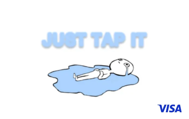JUST TAP IT