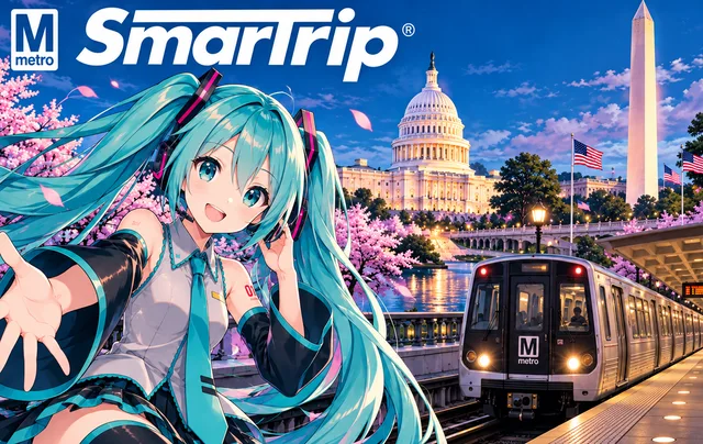SmarTrip × Miku (Washington, D.C.)